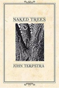 Enlarge image Cover: Naked Trees - Wolsak and Wynn