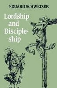 Enlarge image Cover: Lordship and Discipleship - SCM Press