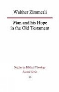 Cover: Man and His Hope in the Old Testament - SCM Press