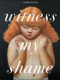 Cover: Witness My Shame - Conundrum Press