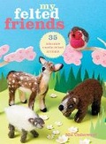 Cover: My Felted Friends - CICO Books