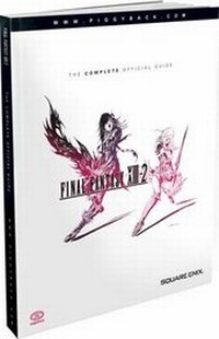 Enlarge image Cover: Final Fantasy XIII-2 - The Complete Official Guide - Piggyback Interactive