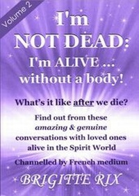 Enlarge image Cover: I'm Not Dead: I'm Alive...Without a Body!: Volume 2 - Con-Psy Publications