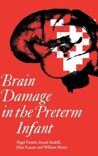 Enlarge image Cover: Brain Damage in the Preterm Infant - Mac Keith Press