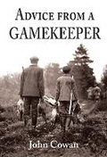Cover: Advice from a Gamekeeper - Merlin Unwin Books