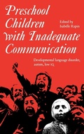 Cover: Preschool Children with Inadequate Communication - Mac Keith Press