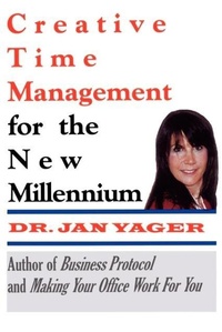 Abbildung von: Creative Time Management : Become More Productive & Still Have Time for Fun - Hannacroix Creek Books Inc.,U.S.