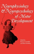 Cover: Neurophysiology and Neuropsychology of Motor Development - Mac Keith Press