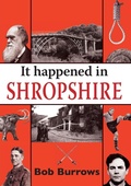 Cover: It Happened in Shropshire - Merlin Unwin Books