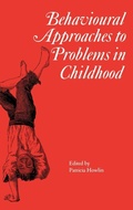 Cover: Behavioural Approaches to Problems in Childhood - Mac Keith Press