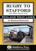 Cover: Rugby to Stafford - Middleton Press