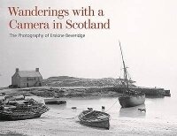 Enlarge image Cover: Wanderings with a Camera in Scotland - Royal Commission on the Ancient & Historical Monuments of Scotland