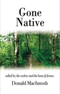 Enlarge image Cover: Gone Native - Merlin Unwin Books