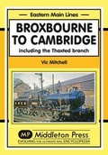 Cover: Broxbourne to Cambridge - Middleton Press