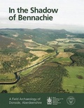 Cover: In the Shadow of Bennachie - Royal Commission on the Ancient & Historical Monuments of Scotland