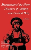 Cover: Management of the Motor Disorders of Children with Cerebral Palsy - Mac Keith Press