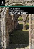 Cover: Balmerino Abbey - Royal Commission on the Ancient & Historical Monuments of Scotland