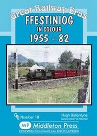 Enlarge image Cover: Ffestiniog - Middleton Press
