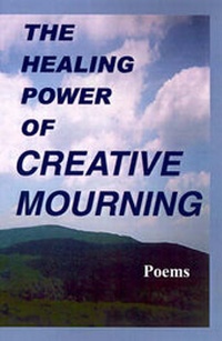 Enlarge image Cover: The Healing Power of Creative Mourning - Hannacroix Creek Books