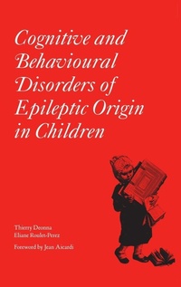 Enlarge image Cover: Cognitive and Behavioural Disorders of Epileptic Origin in Children - Mac Keith Press