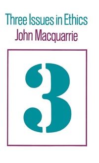 Enlarge image Cover: Three Issues in Ethics - SCM Press