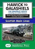 Cover: Hawick to Galashiels - Middleton Press