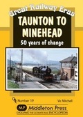 Cover: Taunton to Minehead - Middleton Press