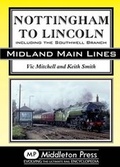 Cover: Nottingham to Lincoln - Middleton Press