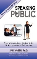 Cover: The Fast Track Guide to Speaking in Public - Hannacroix Creek Books Inc.,U.S.