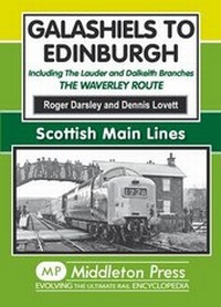 Enlarge image Cover: Galashiels to Edinburgh - Middleton Press