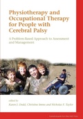 Cover: Physiotherapy and Occupational Therapy for People with Cerebral Palsy - Mac Keith Press
