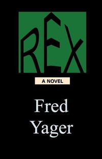Enlarge image Cover: Rex - Hannacroix Creek Books Inc.,U.S.