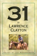 Cover: 31 by Lawrence Clayton - McWhiney Foundation Press
