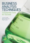 Cover: Business Analysis Techniques - BCS, The Chartered Institute for IT