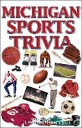 Cover: Michigan Sports Trivia - OverTime Books