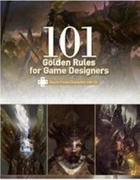 Abbildung von: 101 Golden Rules for Games Designers - CYPI Press