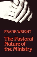 Cover: The Pastoral Nature of Ministry - SCM Press