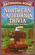 Cover: Bathroom Book of Northern California Trivia - Blue Bike Books