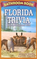 Cover: Bathroom Book of Florida Trivia - Blue Bike Books