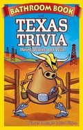Cover: Bathroom Book of Texas Trivia - Blue Bike Books