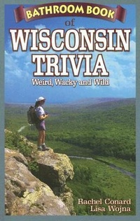 Enlarge image Cover: Bathroom Book of Wisconsin Trivia - Blue Bike Books