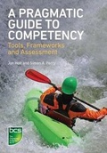 Cover: A Pragmatic Guide to Competency - BCS, The Chartered Institute for IT