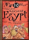 Cover: Things About Ancient Egypt You Wouldn't Want to Know - Book House
