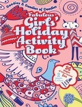Cover: Fabulous Girls' Holiday Activity Book - Book House