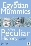 Cover: Egyptian Mummies, A Very Peculiar History - Andrews UK