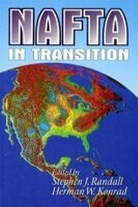 Enlarge image Cover: NAFTA in Transition - University of Calgary Press