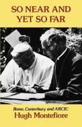 Cover: So Near and Yet So Far - SCM Press