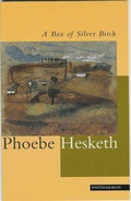 Cover: A Box of Silver Birch - Enitharmon Press