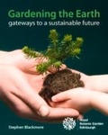 Cover: Gardening the Earth - Royal Botanic Garden Edinburgh