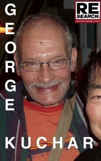 Abbildung von: George Kuchar - Re/Search Publications